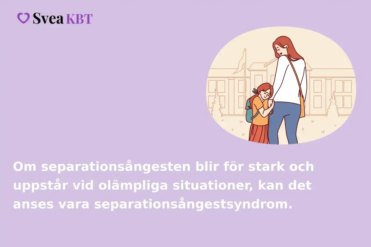 En flicka klamrar sig fast vid sin mamma, rädd för separation. Texten beskriver separationsångest.